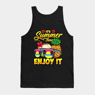 It's Summer Time Enjoy It Summertime Fun Tank Top